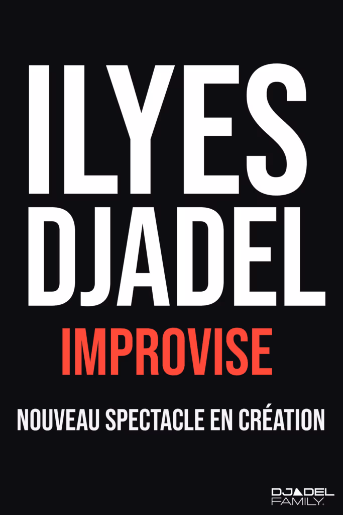 Ilyes Djadel - Spectacle à Nantes