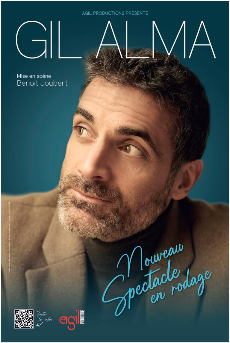 Gil Alma dans un nouveau spectacle en rodage