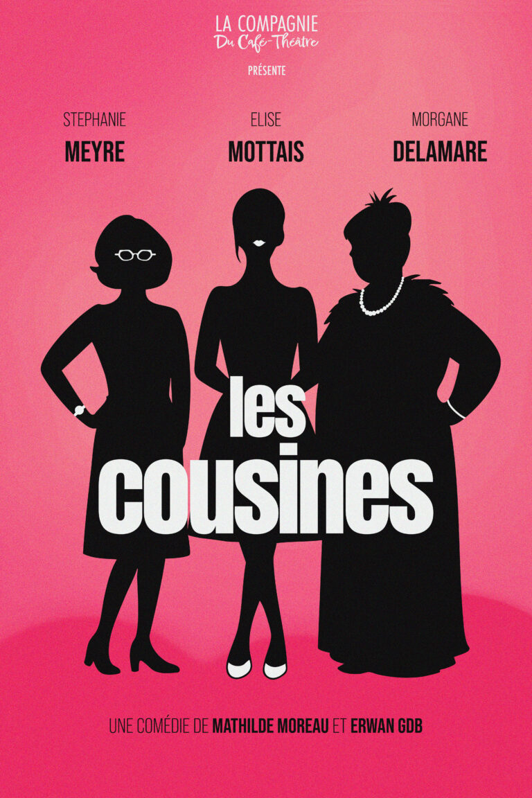 Les cousines - Pièce de Théâtre réveillon 2025 Nantes