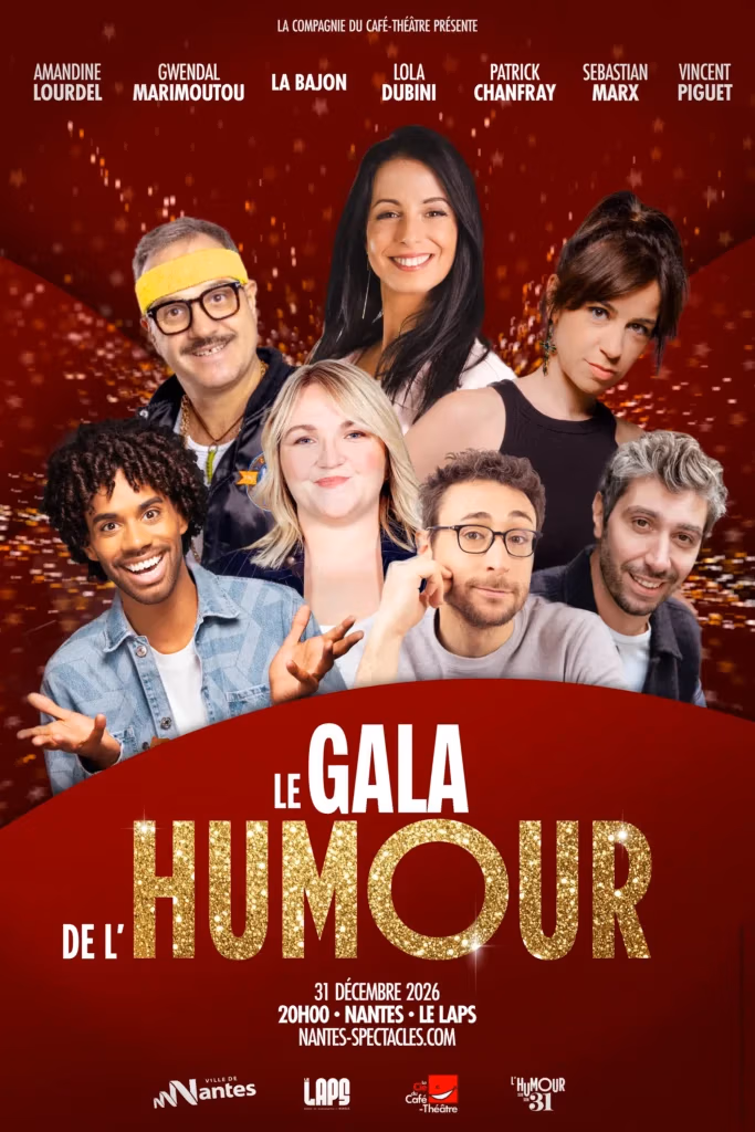 Gala de l'Humour 2026 à Nantes, réveillon du 31 décembre au LAPS