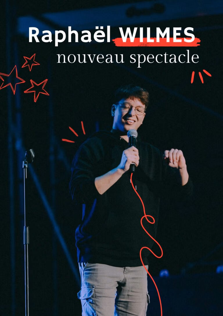 Raphaël WILMES - Nouveau spectacle à Nantes