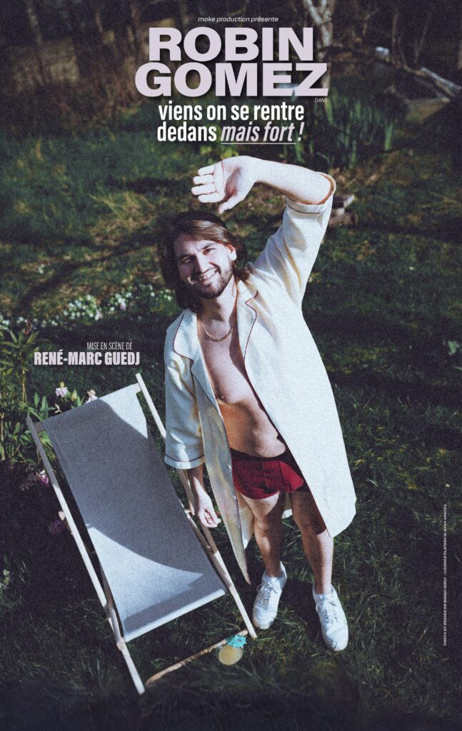 Robin Gomez en spectacle dans toute la France - Dates à Nantes