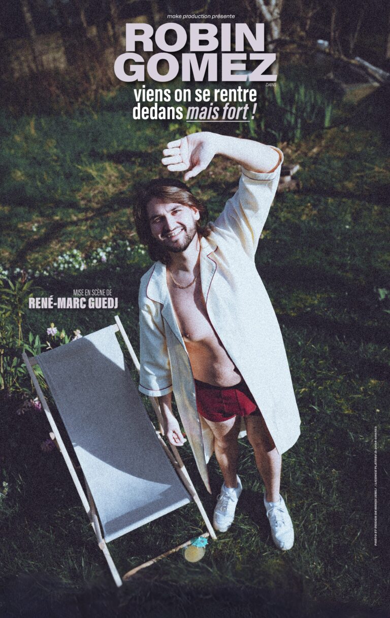Robin Gomez en spectacle dans toute la France - Dates à Nantes