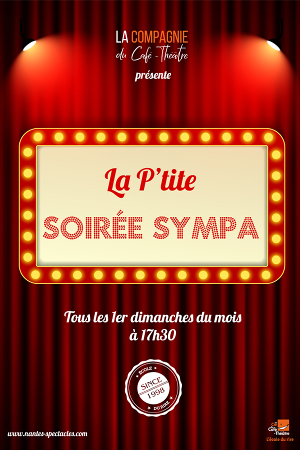 La p'tite soirée sympa - Le Spectacle des élèves de l'école du rire de Nantes