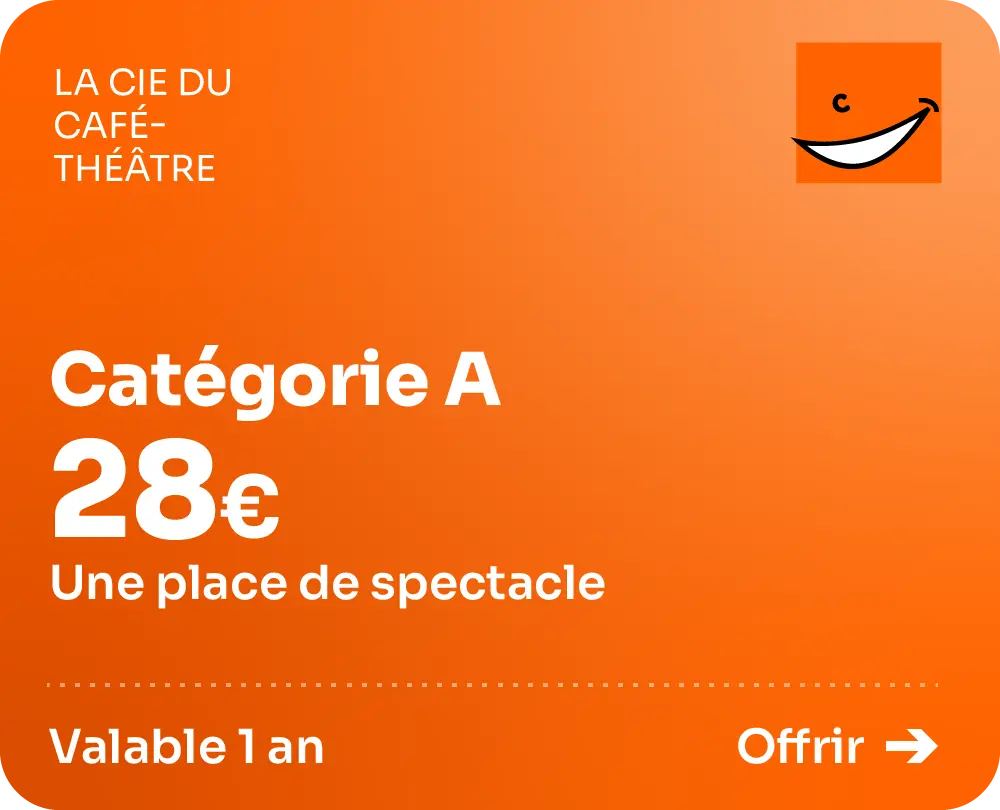 Carte cadeau spectacle Nantes Catégorie A à 28€, une place de spectacle