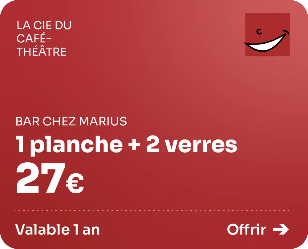 Carte cadeau Chez Marius, 1 planche et 2 verres à 27€, café-théâtre à Nantes