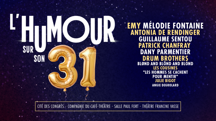 L'humour sur son 31 - Réveillon 2025 à Nantes
