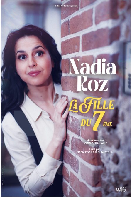 Nadia Roz présente son nouveau spectacle - La Fille du 7ème