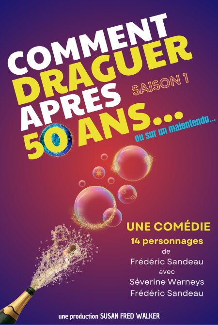 omment draguer après 50 ans... ou sur un malentendu