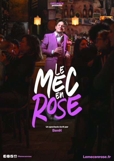 Ben H - le mec en rose - spectacle à Nantes