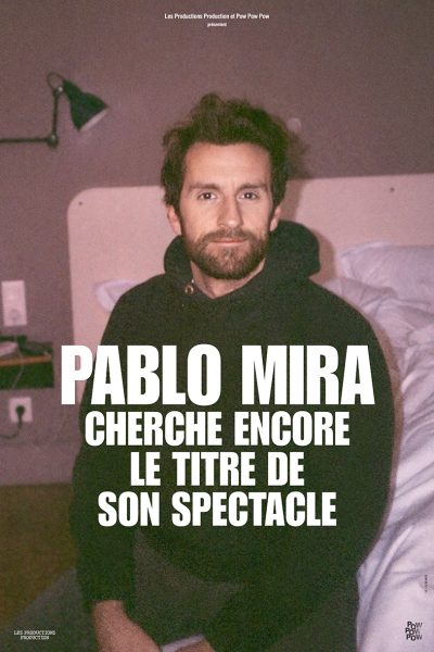 Pablo Mira en spectacle à Nantes