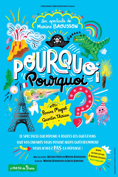 Pourquoi pourquoi spectacle petit vulgaire podcast