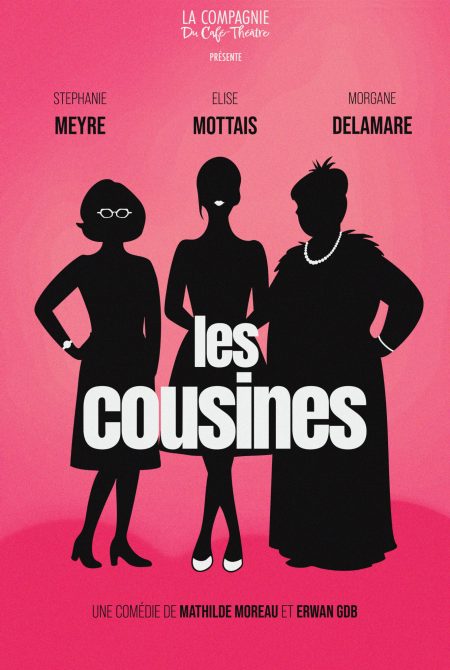 Les cousines - Pièce de Théâtre réveillon 2025 Nantes