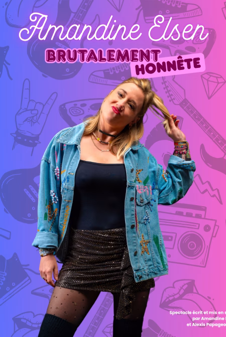 Amandine Elsen - Brutalement Honnête