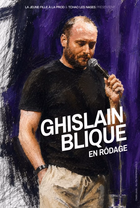 Ghislain Blique en spectacle à Nantes