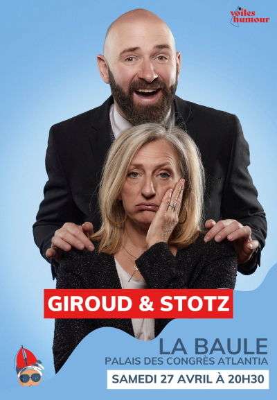 Giroud et Stotz en spectacle à La Baule