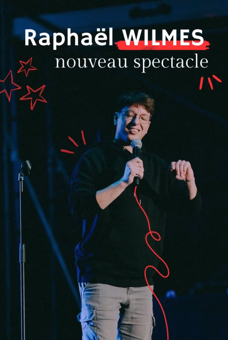 Raphaël WILMES - Nouveau spectacle à Nantes