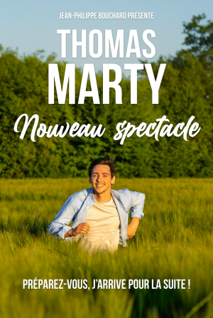 Thomas Marty en tournée dans toute la France- Dates à Nantes
