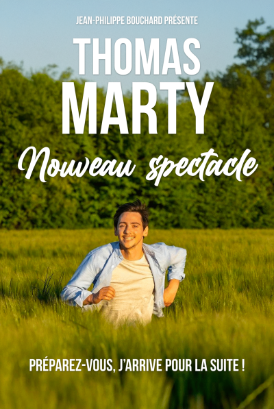 Thomas Marty en tournée dans toute la France- Dates à Nantes
