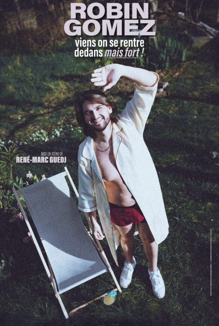 Robin Gomez en spectacle dans toute la France - Dates à Nantes