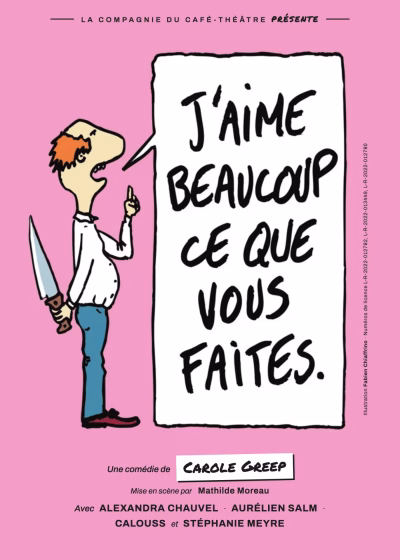 Affiche de J'aime beaucoup ce que vous faites à Nantes : un personnage cache un couteau en lançant un faux compliment