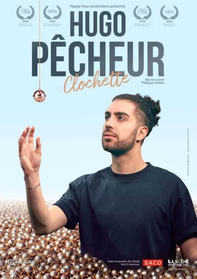 Affiche du spectacle Clochette de Hugo Pêcheur à Nantes : portrait d’Hugo Pêcheur levant la main vers une clochette dorée suspendue, mis en scène par Philippe Sohier
