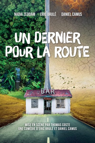 La comédie Un dernier pour la route à Nantes