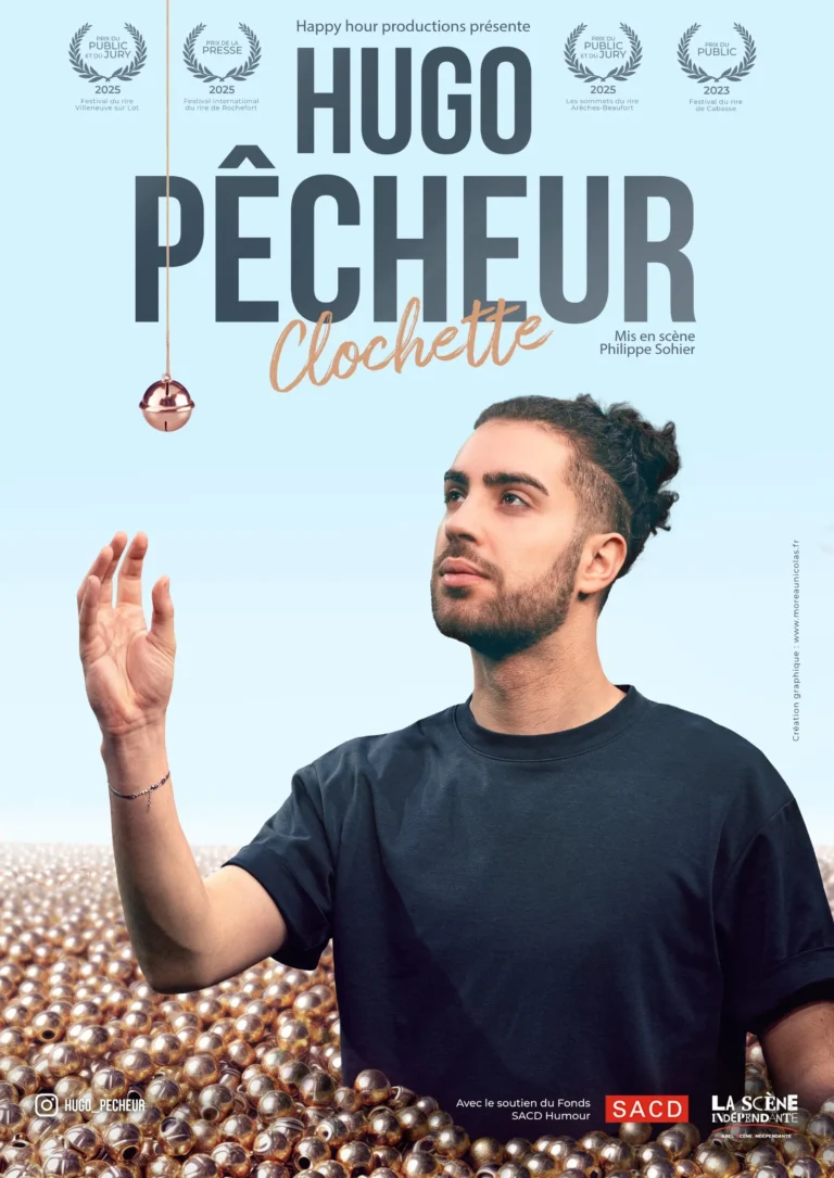 Affiche du spectacle Clochette de Hugo Pêcheur à Nantes : portrait d’Hugo Pêcheur levant la main vers une clochette dorée suspendue, mis en scène par Philippe Sohier