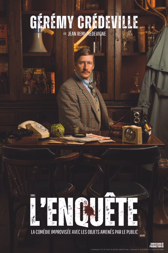 Gérémy Crédeville en Spectacle dans L'Enquête